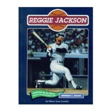 Reggie Jackson (Baseball) - Norman L. Macht