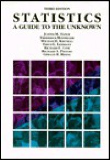 Statistics: A Guide to the Unknown - Judith M. Tanur