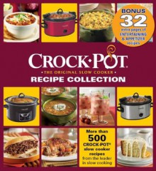 Crock Pot Recipe Collection Binder: With Entertaining and Appetizer Bonus Section - Publications International Ltd.