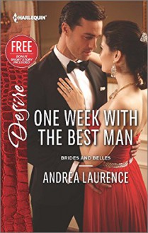 One Week with the Best Man: Reclaimed by the Rancher (Brides and Belles) - Andrea Laurence, Janice Maynard