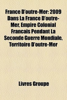 France D'Outre-Mer - Livres Groupe