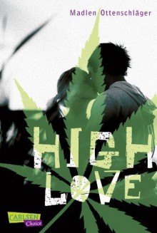 High Love by Ottenschläger, Madlen (2013) Taschenbuch - Madlen Ottenschläger