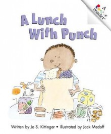 A Lunch With Punch - Jo S. Kittinger