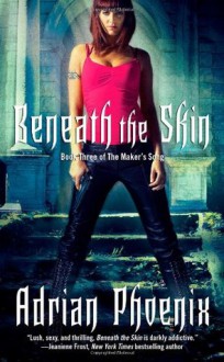 Beneath the Skin - Adrian Phoenix