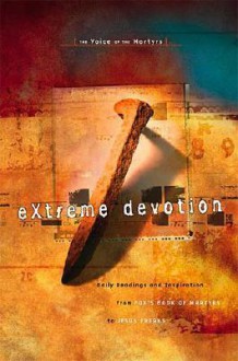 Extreme Devotion - Voice of the Martyrs
