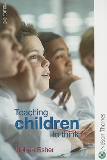 Teaching Children to Think - Robert Fisher