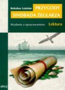 Przygody Sindbada Żeglarza - Bolesław Leśmian