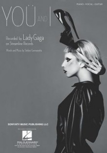 You and I - Lady Gaga