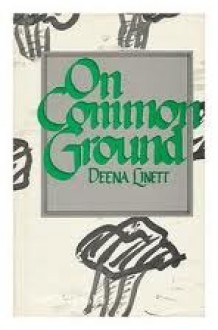 On Common Ground - Deena Linett, Anthony L. Pellegrini
