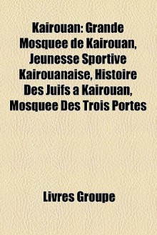 Kairouan - Livres Groupe