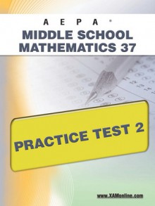 'PA Middle School Mathematics 37 Practice Test 2 - Sharon Wynne