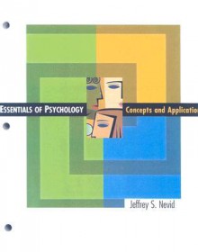 Essentials of Psychology: Concepts and Applications - Jeffrey S. Nevid