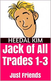 Jack of All Trades 1-3: Just Friends - Heedal Kim, Terry Norman, Joke Bloke, Jerry Lewis