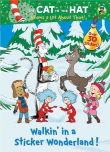 Walkin' in a Sticker Wonderland! (Dr. Seuss/Cat in the Hat) - Golden Books, Christopher Moroney