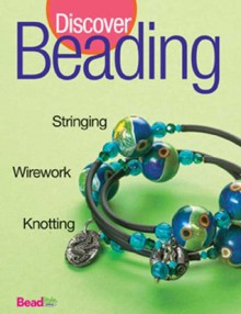 Best of BeadStyle: Discover Beading - BeadStyle Magazine, Bead & Button Magazine