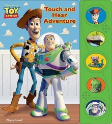 Play A Sound: Toy Story Touch And Hear Adventure (Play A Sound Books) - Publications International Ltd.