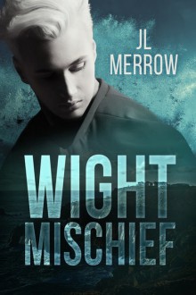 Wight Mischief - J.L. Merrow