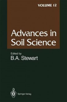 Advances in Soil Science - S.K. Jalota, B.D. Kay, S. Komarneni, P.B. Malla, E. Murad, S.S. Prihar, M.E. Sumner