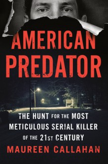 American Predator - Maureen Callahan