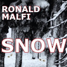 Snow - Ronald Malfi, Jeff Pringle, Inc Audio Realms