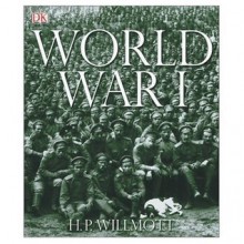 First World War - H.P. Willmott