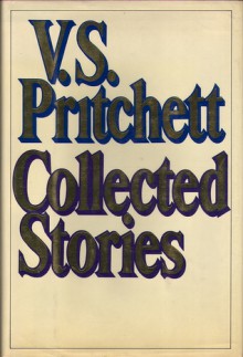 Collected Stories - V.S. Pritchett