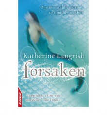 Forsaken - Katherine Langrish