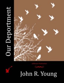 Our Deportment - John R. Young