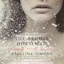 The Bronze Horseman - Paullina Simons, John Lee