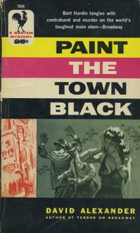 Paint The Town Black - David Alexander