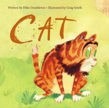 Cat - Mike Dumbleton, Craig Smith