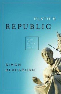 Plato's Republic - Simon Blackburn