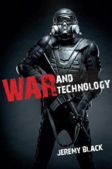 War and Technology - Jeremy Black
