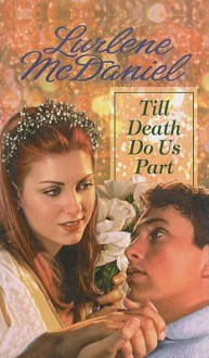 Till Death Do Us Part - Lurlene McDaniel