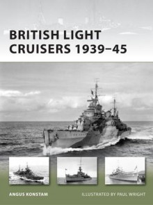 British Light Cruisers 1939-45 - Angus Konstam