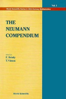 The Neumann Compendium - John von Neumann