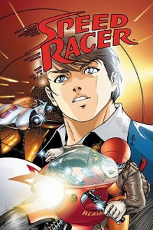 Speed Racer Volume 6 - Lamar Waldron, Norm Dwyer