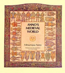 Anno's Medieval World GB - Mitsumasa Anno, Ursula Synge