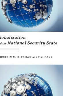 Globalization and the National Security State - T.V. Paul