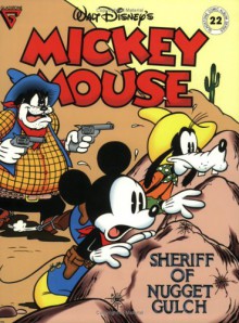 Walt Disney's Mickey Mouse: Sheriff of Nugget Gulch (Gladstone Comic Album Series No. 22) - Floyd Gottfredson