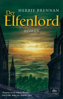 Der Elfenlord (Faerie Wars, #4) - Herbie Brennan