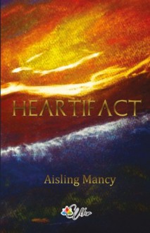 Heartifact - Aisling Mancy