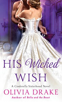 His Wicked Wish - Olivia Drake