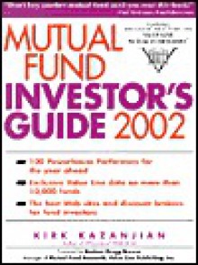 Mutual Fund Investor's Guide 2002 - Kirk Kazanjian