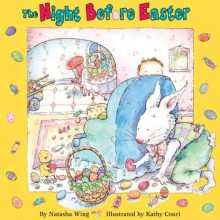 The Night Before Easter - Natasha Wing, Kathy Couri