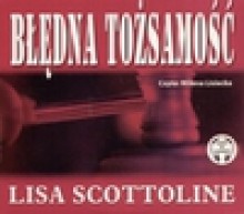 Błędna tożsamość. Książka audio - Lisa Scottoline