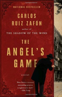 The Angel's Game (Reprint) - Carlos Ruiz Zafón
