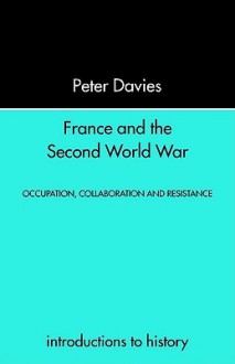 France and the Second World War - Peter Davies