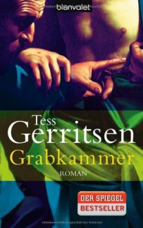 Grabkammer - Tess Gerritsen, Andreas Jäger