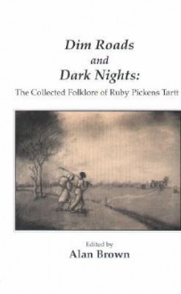 Dim Roads and Dark Nights - Alan Brown